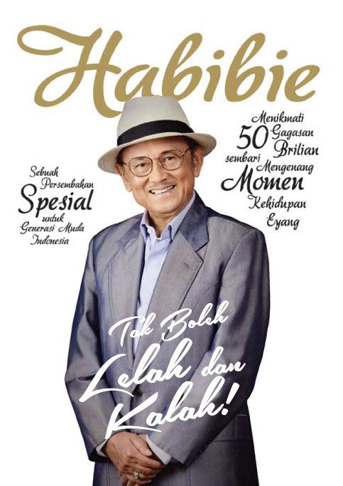 Kover buku biografi BJ Habibie yang diterbitkan oleh Tiga Serangkai.