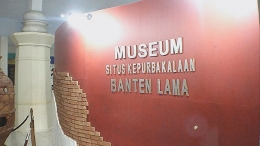 Museum Situs Kepurbakalaan Banten Lama (dokpri)