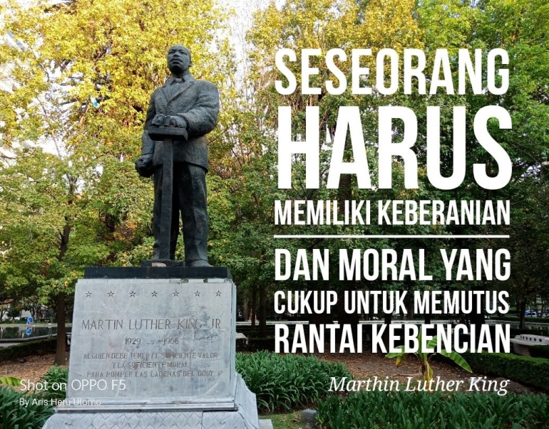 Quote dari Dr. Martin Luther King Jr yang tertulis di monumen / foto Aris Heru Utomo