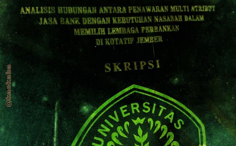 Skripsi yang mempertemukan saya dengan BTN (Foto : @kaekaha)