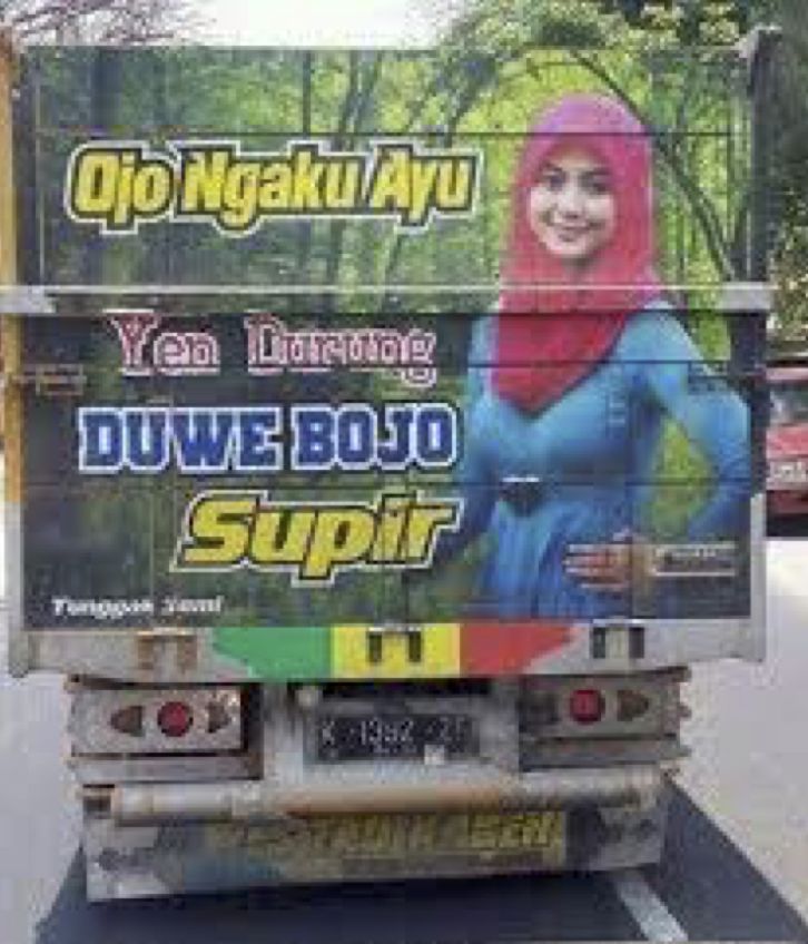 Pesan Di Bak Truk Bukan Sekadar Rindu Supir Pada Istri Halaman 1 Kompasiana Com