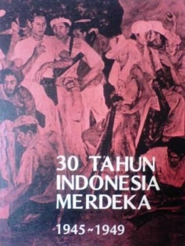 Buku "30 Tahun Indonesia Merdeka" | dokpri