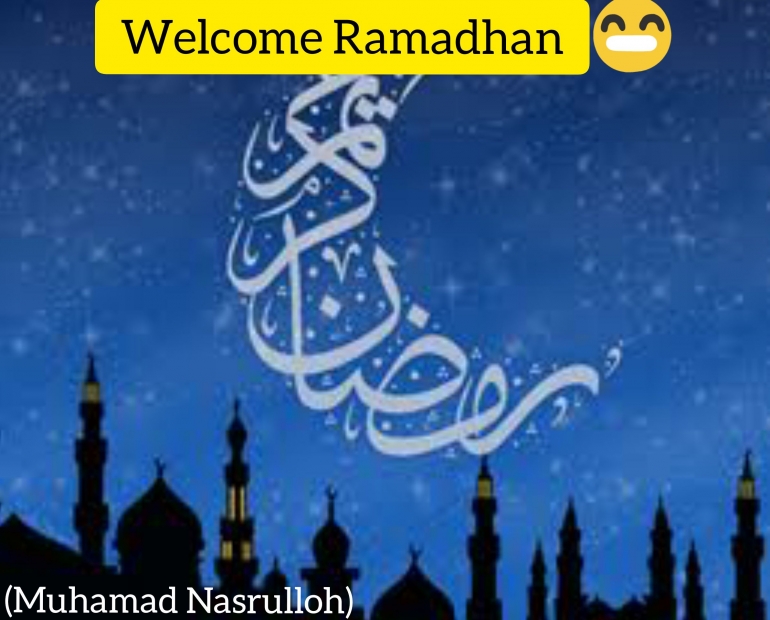 Welcome Ramadhan ~ dokpri