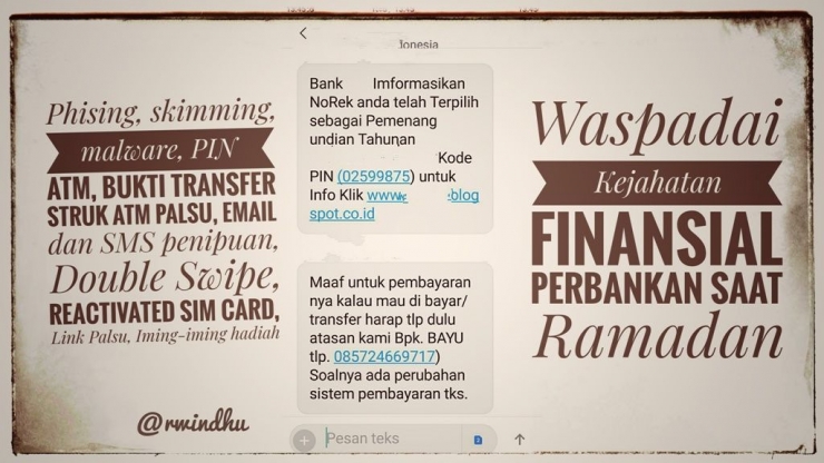 Waspada terhadap modus kejahatan finansial perbankan saat ramadan itu perlu. Gambar menunjukkan contoh SMS hadiah mengatasnamakan perbankan. (dok.windhu)