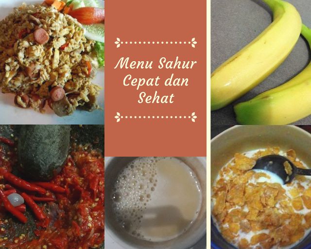 Menu sahur siap dalam sekejap (dokpri)