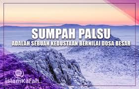 sumpah palsu (sumber:islamkafah.com)