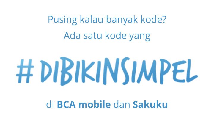 Tinggal klik dan dibikin simpel menggunakan QRku BCA mobile dan Sakuku. (Sumber Gambar: bca.co.id).