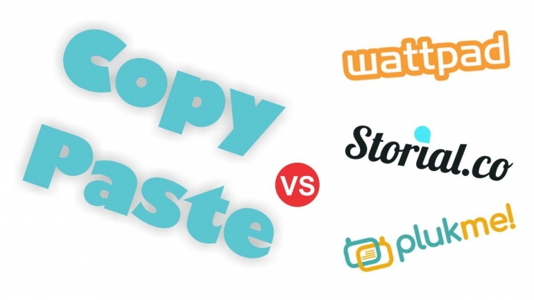 Copy Paste vs Wattpad, Storial, Plukme - adFiksi.com