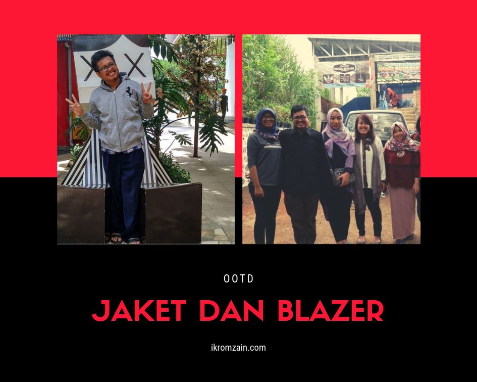 Jika sedang sakit, saya harus mengenakan jaket atau blazer. - Dokpri