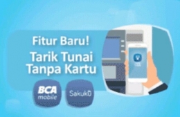 Inovasi Bank BCA dengan fitur tarik tunai di BCA Mobile atau Sakuku (Sumber: bca.co.id)