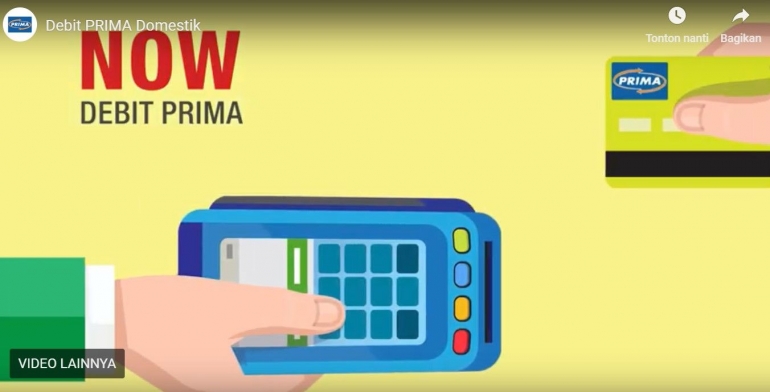 Transaksi dengan Kartu Debit Prima sangat mudah, praktis dengan jaringan yang relatif luas #EasyWayPrima2 (sumber: chanel youtube prima)