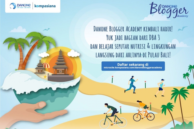 Danone Blogger Academy 3 Hadir di Pulau Bali!