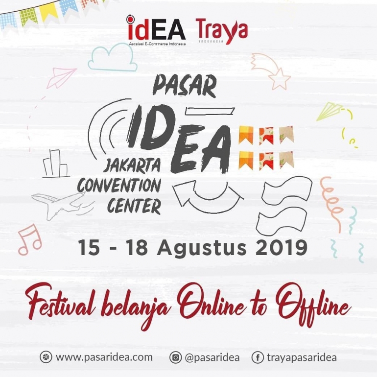 Pasar IdEA 2019 - Festival Belanja Online to Offline (dok. Pasar IdEA)
