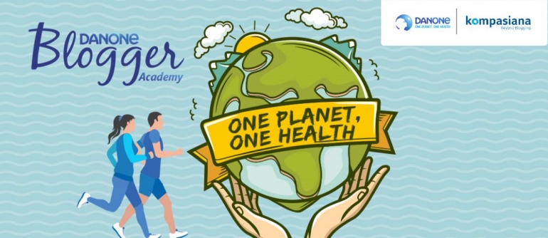 Danone Blogger Academy, akademi untuk para blogger yang menyuarakan cinta lingkungan. (Dok. Kompasiana)