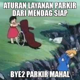 bye parkir mahal (meme edit pribadi)