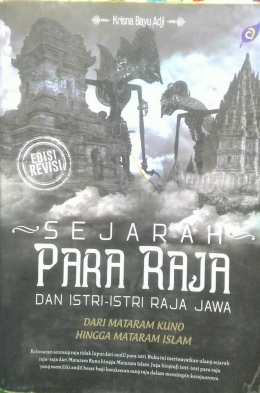 Cerita jatuhbangunnya kerajaan di Nusantara bisa dibaca dibuku ini (Foto oleh Joko dwiatmoko, buku koleksi pribadi)
