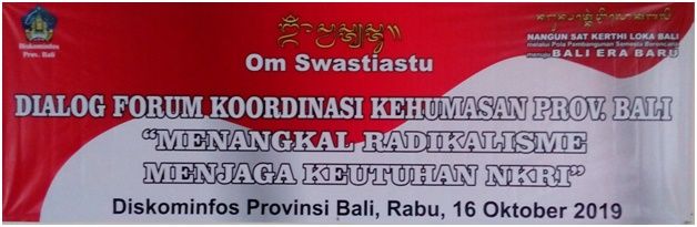 Upaya Pemerintah Propinsi Bali untuk menangkal paham radikalsme (Sumber: dokumen pribadi)