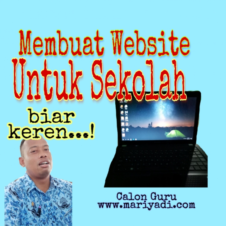 Mengaktifkan website sekolah untuk eksistensi institusi