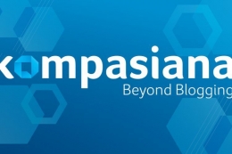 #Beyond Blogging. Kompasiana kini telah menembus 'batas kenormalan' blog/Foto: Kompasiana.com