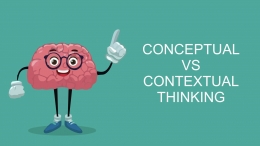 ilustrasi Conceptual Vs Contextual Thinking (dokumentasi pribadi)