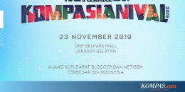 Selamat berkompasinival, selamat berkumpul bersama warga Kompasiana se-Indonesia, jangan berhenti menulis/Foto: Kompasiana.com