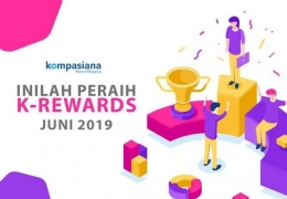 K Rewards Juni 2019 I Gambar : Kompasiana.com