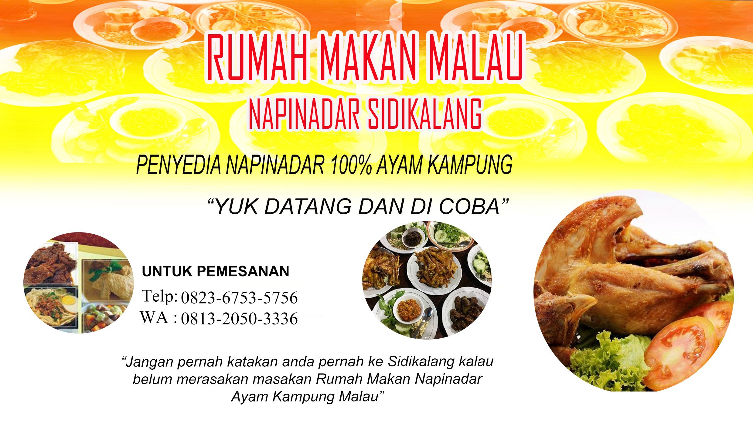 Napinadar Malau, Rumah Makan Ayam Kampung Nikmat! Napinadar Malau, Rumah Makan Ayam Kampung Nikmat!