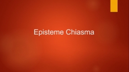 Chiasma episteme (dokpri)