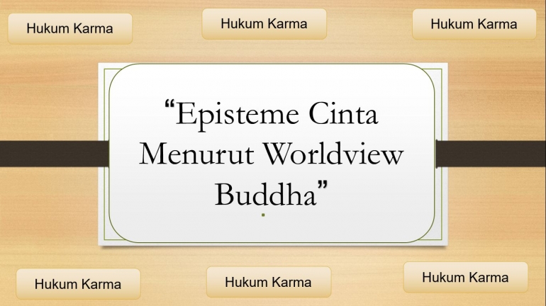 Episteme Cinta Menurut Worldview  Buddha