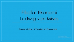 Filsafat Ekonomi von Mises. Dokpri