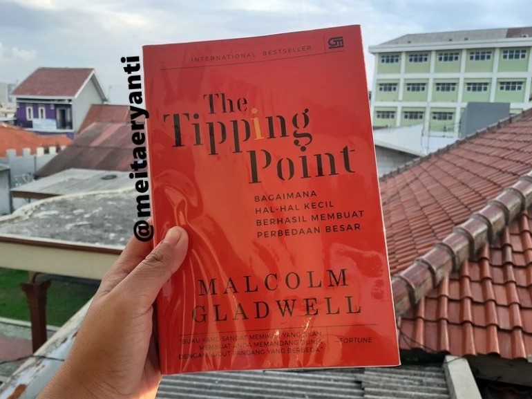 Buku The Tipping Point karya Malcolm Gladwell (dokumentasi pribadi)