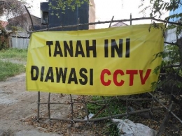 ilustrasi: Ketika Tanah Sudah Diawasi CCTV (Foto: Dokumentasi Pribadi)