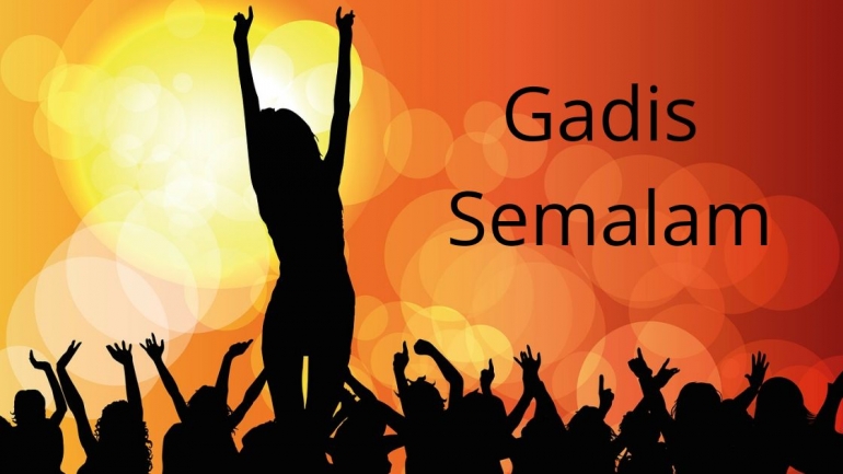 Gadis Semalam (source pic : pixabay.com)