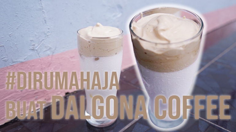 Membuat Dalgona Coffee #dirumahaja | dokpri
