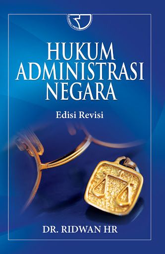 Sampul buku Hukum Administrasi Negara, Ridwan HR (sumber : dokpri)