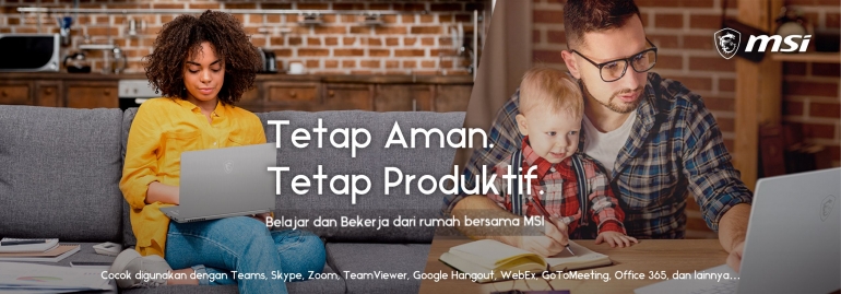 Tetap Aman. Tetap Produktif--dok.MSI