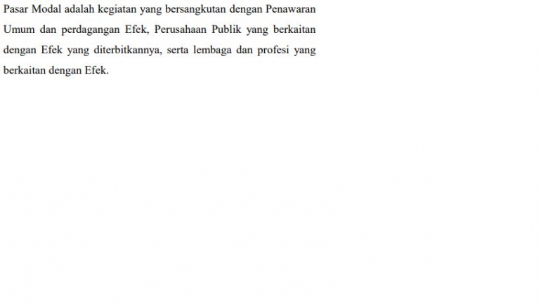Sources: Undang-Undang Republik Indonesia Nomor 8 Tahun 1995 tentang Pasar Modal 