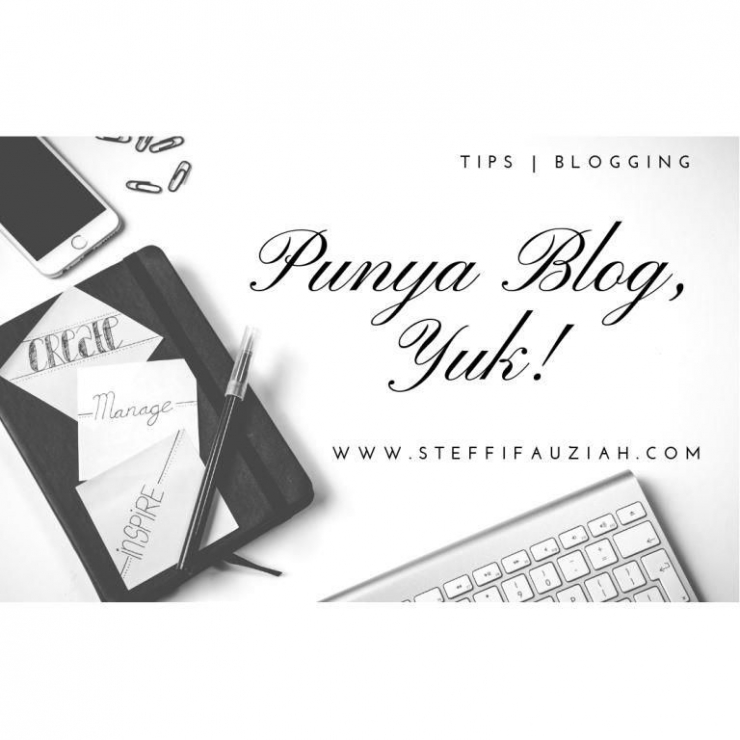 Ngeblog, Yuk! (https://www.steffifauziah.com/)