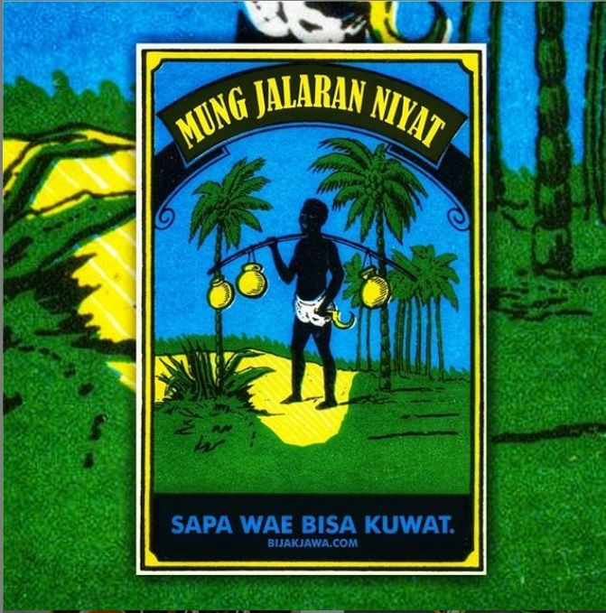 Segala sesuatu bergantung pada niat. Ayo membeli barang dagangan kawan dengan niat beramal -Sumber Ilustrai: https://www.instagram.com/bijakjawa/ 