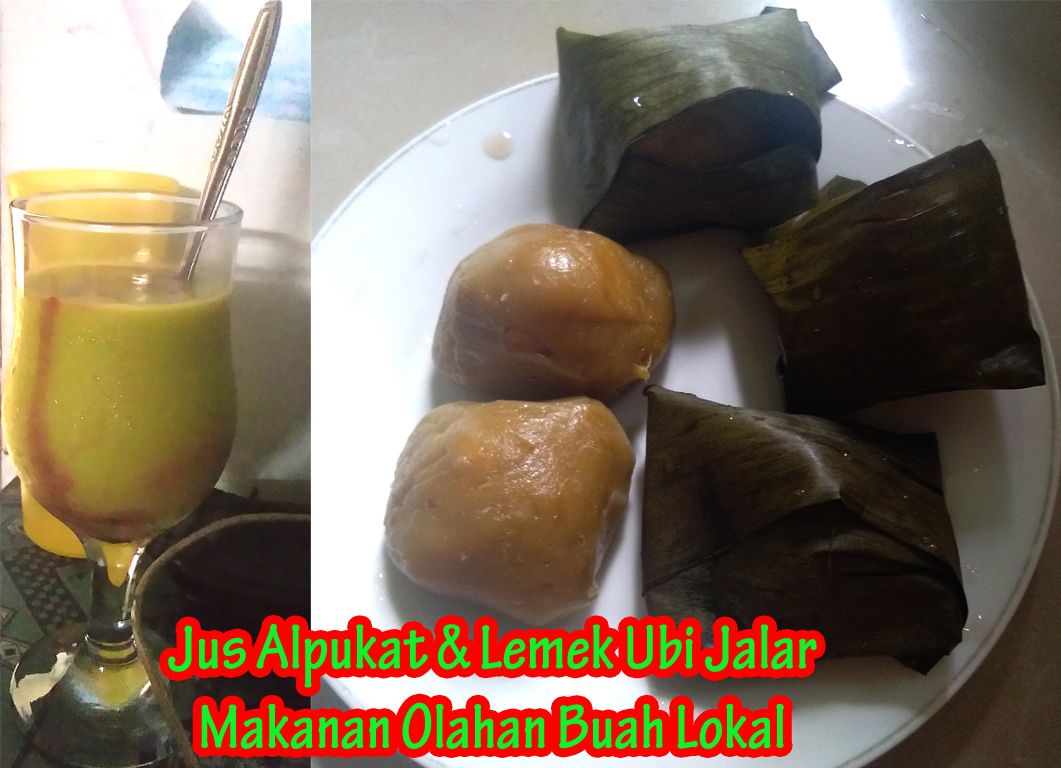 Menu Olahan Buah Lokal Alternatif Berbuka Puasa Anda. dokpri