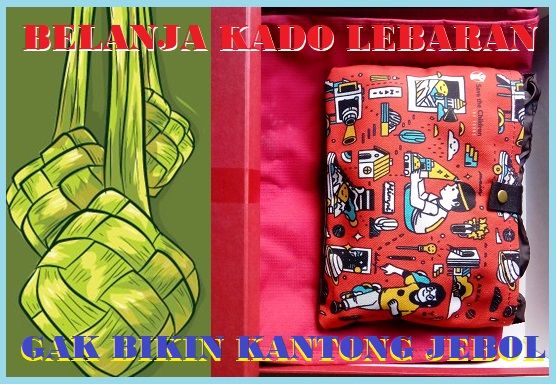 7 Trik Belanja Kado Lebaran Yang Gak Bikin Kantong Jebol Halaman All Kompasiana Com 7 Trik Belanja Kado Lebaran Yang Gak Bikin Kantong Jebol Halaman All Kompasiana Com