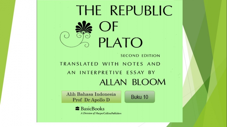 Sumber Tulisan_ The Republic Plato Buku 10|Dokpri
