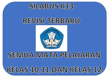 Silabus SMA K13 Revisi Terbaru Kelas X, XI, XII Semua Mapel Halaman All ...