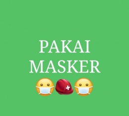 Banner Pakai Masker (doc Rachmad Yuliadi Nasir)