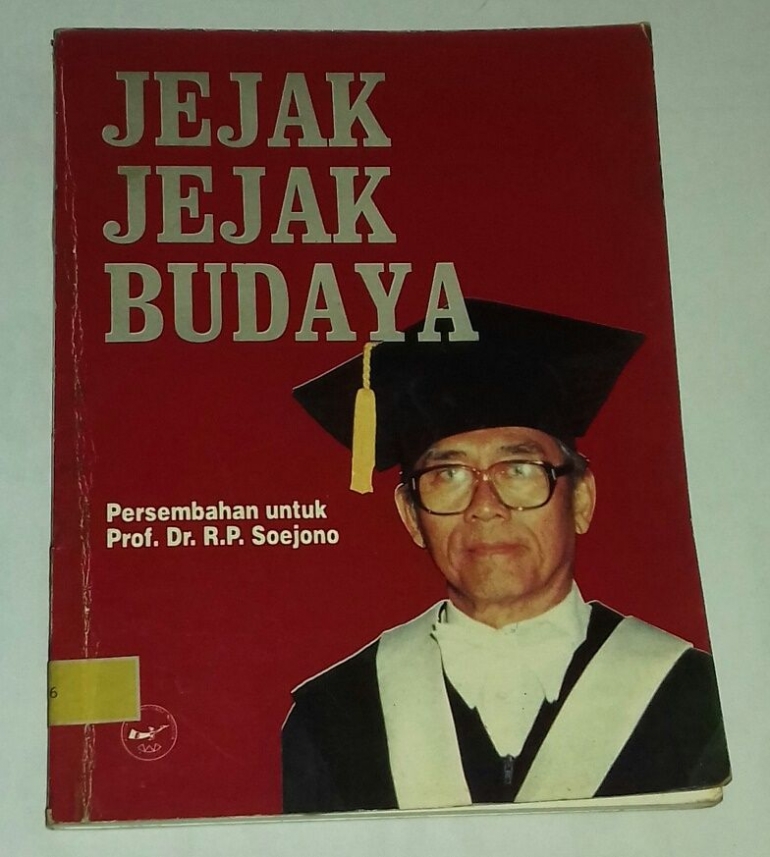 Buku persembahan untuk Prof. R.P. Soejono (Dokpri)