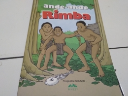 Buku kumpulan dongeng Orang Rimba. (Foto : dokumen pribadi)