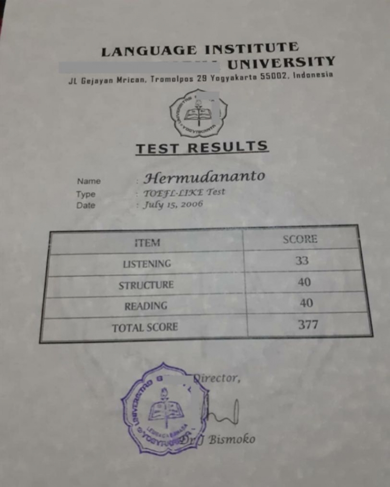 Hasil tes prediksi TOEFL a.n. Hermudananto tahun 2006 (Sumber: Dokumentasi pribadi)