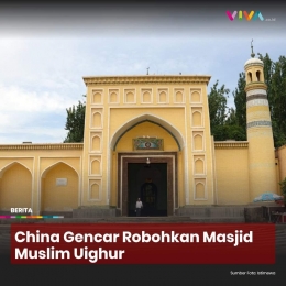 Sedih China gencar robohkan masjid Uighur. (viva.co.id/istimewa)