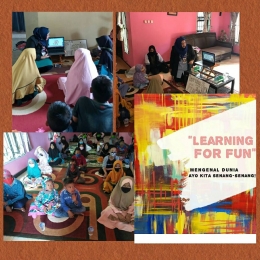 Learning for fun, sebagai sarana untuk belajar untuk mengenal dunia sambil bersenang-senang bagi anak-anak