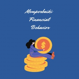 Memperbaiki Financial Behavior (sumber gambar: @indahladya)